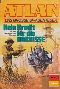 Produktbild: Atlan 822: Kein Kredit f&uuml;r die HORNISSE