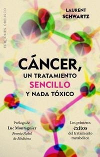 Produktbild: Cancer, Un Tratamiento Sencillo Y NADA Toxico