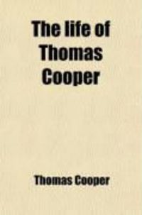Produktbild: The Life of Thomas Cooper; Written by Himself