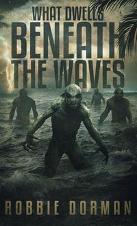Produktbild: What Dwells Beneath the Waves
