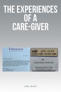 Produktbild: The Experiences of a Care-Giver