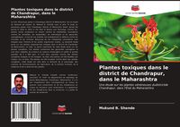 Produktbild: Plantes toxiques dans le district de Chandrapur, dans le Maharashtra