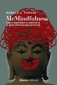 Produktbild: McMindfulness : c&oacute;mo el mindfulness se convirti&oacute; en la nueva espiritualidad capitalista