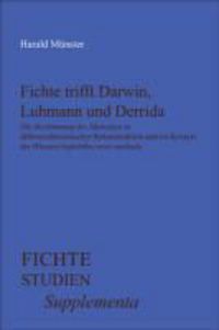 Produktbild: Fichte Trifft Darwin, Luhmann Und Derrida