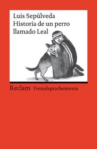 Bild vom Artikel Historia de un perro llamado Leal vom Autor Luis Sepúlveda