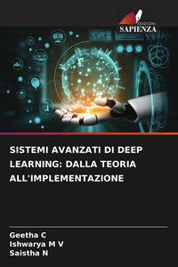 Produktbild: Sistemi Avanzati Di Deep Learning: Dalla Teoria All'implementazione