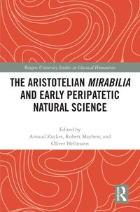 Produktbild: The Aristotelian Mirabilia and Early Peripatetic Natural Science