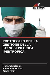 Produktbild: Protocollo Per La Gestione Della Stenosi Pilorica Ipertrofica