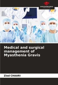 Produktbild: Medical and surgical management of Myasthenia Gravis