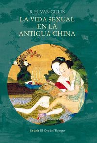 Produktbild: La vida sexual en la antigua China