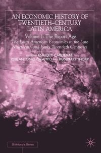 Produktbild: An Economic History of Twentieth-Century Latin America