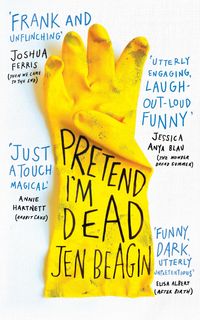 Produktbild: Beagin, J: Pretend I'm Dead