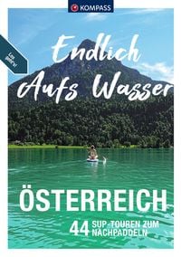Bild vom Artikel KOMPASS Endlich Aufs Wasser, Österreich vom Autor Katharina und Victoria Winklehner