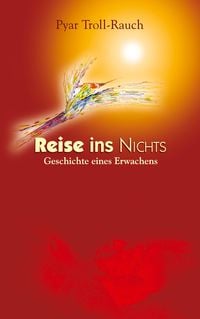Bild vom Artikel Reise ins Nichts vom Autor Pyar Troll-Rauch
