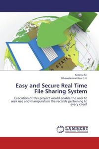 Produktbild: M. , M: Easy and Secure Real Time File Sharing System