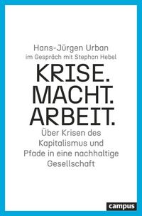 Produktbild: Krise. Macht. Arbeit.