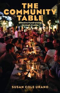 Produktbild: The Community Table: Effective Fundraising Through Events