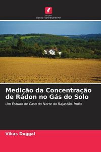 Produktbild: Medi&ccedil;&atilde;o da Concentra&ccedil;&atilde;o de R&aacute;don no G&aacute;s do Solo