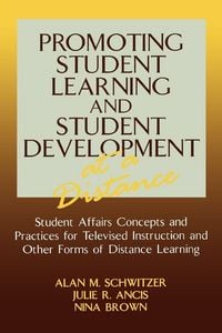 Produktbild: Promoting Student Learning and Student Development at a Distance