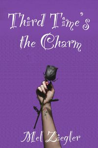 Produktbild: Third Time's the Charm (Colorville Chronicles, #3)