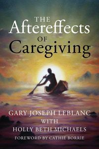 Produktbild: The Aftereffects of Caregiving