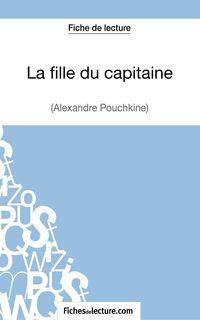 Produktbild: La fille du capitaine d'Alexandre Pouchkine (Fiche de lecture)