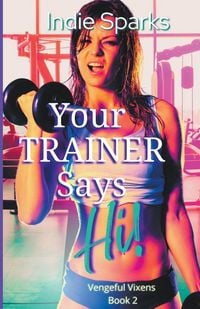 Produktbild: Your Trainer Says Hi!