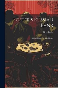 Produktbild: Foster's Russian Bank; A Card Game For Two Players