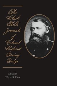 Produktbild: Dodge, R: Black Hills Journals of Colonel Richard Irving Dod