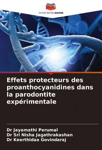 Produktbild: Effets protecteurs des proanthocyanidines dans la parodontite exp&eacute;rimentale