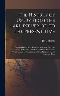 Produktbild: The History of Usury From the Earliest Period to the Present Time