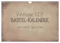 Produktbild: Vintage DIY Bastel-Kalender (Wandkalender 2026 DIN A4 quer), CALVENDO Monatskalender