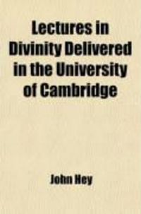 Produktbild: Lectures in Divinity Delivered in the University of Cambridge