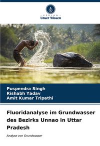 Produktbild: Fluoridanalyse im Grundwasser des Bezirks Unnao in Uttar Pradesh