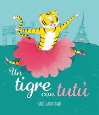 Produktbild: Un tigre con tut&uacute;