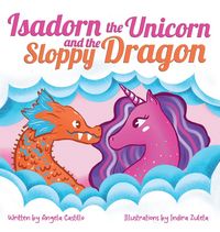 Produktbild: Isadorn the Unicorn and the Sloppy Dragon