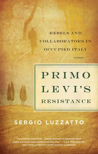 Produktbild: Luzzatto, S: Primo Levi's Resistance