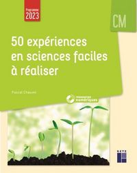Produktbild: 50 exp&eacute;riences en sciences faciles &agrave; r&eacute;aliser : CE2-CM1-CM2