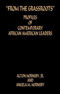 Produktbild: From the Grassroots - Profiles of Contemporary African American Leaders