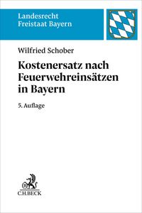 Produktbild: Kostenersatz nach Feuerwehreins&auml;tzen in Bayern