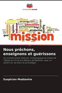 Produktbild: Nous pr&ecirc;chons, enseignons et gu&eacute;rissons