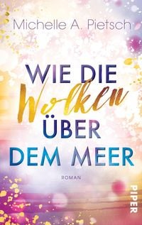 Produktbild: Wie die Wolken &uuml;ber dem Meer
