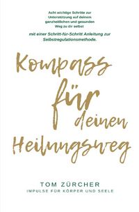 Produktbild: Kompass f&uuml;r deinen Heilungsweg