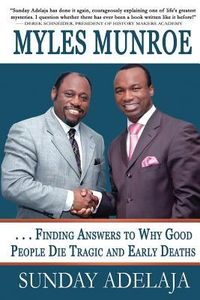 Produktbild: Myles Munroe - Finding Answers To Why Good People Die Tragic and Early Deaths: Perspective