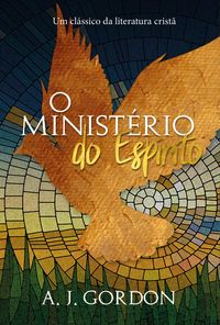 Produktbild: O minist&eacute;rio do esp&iacute;rito