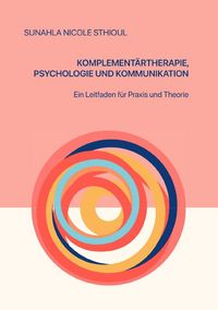 Produktbild: Komplement&auml;rtherapie, Psychologie und Kommunikation
