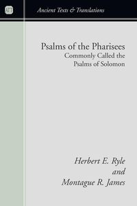Produktbild: Psalms of the Pharisees, Commonly Called the Psalms of Solomon