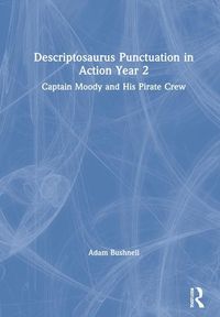 Produktbild: Bushnell, A: Descriptosaurus Punctuation in Action Year 2: C