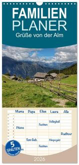 Produktbild: Familienplaner 2026 - Gr&uuml;&szlig;e von der Alm mit 5 Spalten (Wandkalender, 21 x 45 cm) CALVENDO