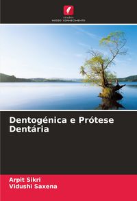 Produktbild: Dentog&eacute;nica e Pr&oacute;tese Dent&aacute;ria